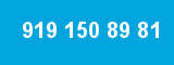 919 150 89 81